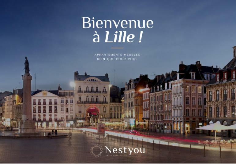 Lille Grand Palais, Europe, Bienvenue Chez Nestyou, Lille Dış mekan fotoğraf
